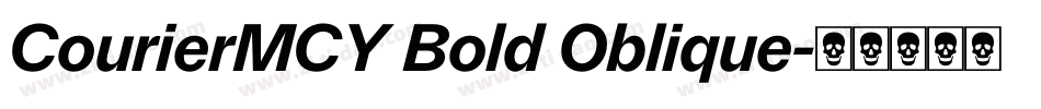 CourierMCY Bold Oblique字体转换
